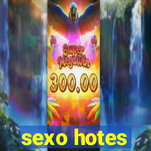 sexo hotes